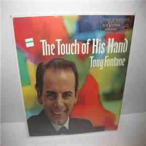 Tony Fontane - The Touch Of His Hand