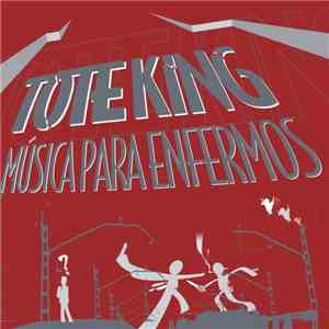 Tote King - Música Para Enfermos