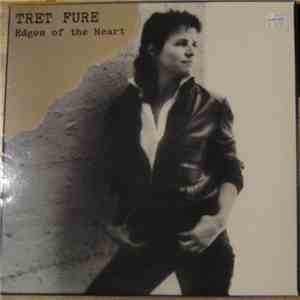 Tret Fure - Edges Of The Heart
