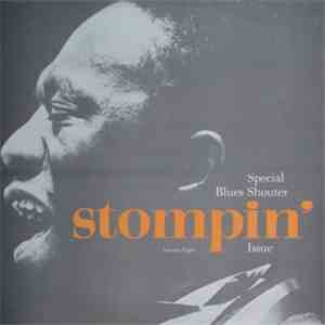 Various - Stompin' Volume 8 - Special Blues Shouter Issue