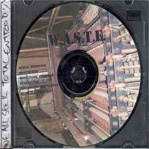 W.A.S.T.E. - We All Seek Total Entropy