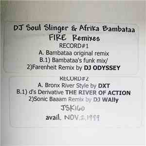 Afrika Bambaataa vs. DJ Soul Slinger - Fire (Remixes)