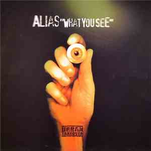 Alias  - What You See