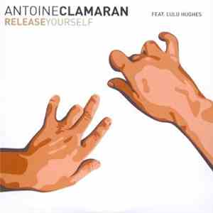 Antoine Clamaran - Release Yourself