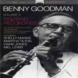 Benny Goodman - Yale Archives - Volume 4 - Big Band Recordings Never Before ...