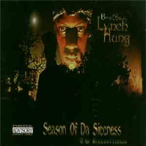 Brotha Lynch Hung - Season Of Da Siccness (The Resurrection)