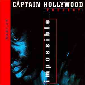 Captain Hollywood Project - Impossible