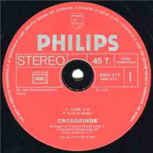 Crosswinds  - Livin' / Holding On