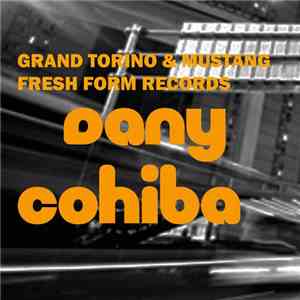Dany Cohiba - Grand Torino