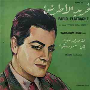 Farid El Atrache - Takassim oud / Leyla - du film youm bila ghad