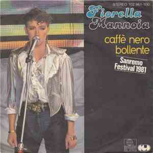 Fiorella Mannoia - Caffè Nero Bollente