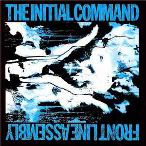 Frontline Assembly - The Initial Command