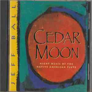 Jeff Ball  - Cedar Moon