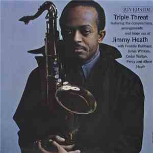 Jimmy Heath - Triple Threat