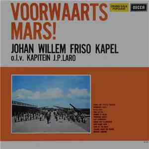 Johan Willem Friso Kapel - Voorwaarts Mars!