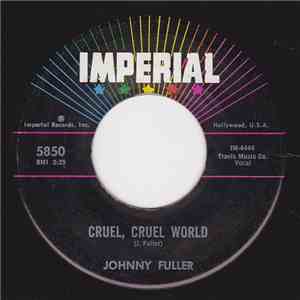 Johnny Fuller - Cruel, Cruel World