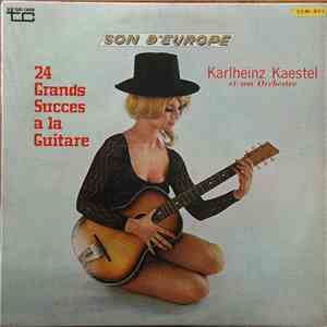 Karlheinz Kaestel - 24 Grands Succès À La Guitare