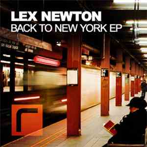 Lex Newton - Back To New York EP