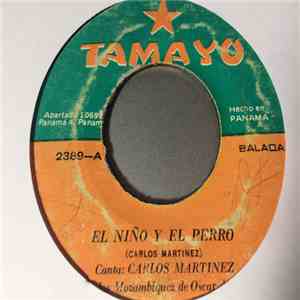 Los Mozambiques, Carlos Martinez  - El Nino Y El Perro / Noches De Cumbia