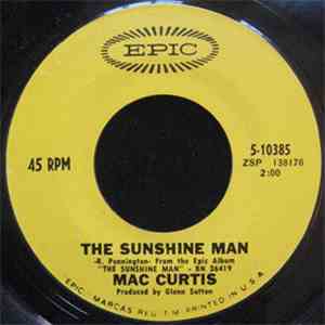 Mac Curtis - The Sunshine Man / It's My Way
