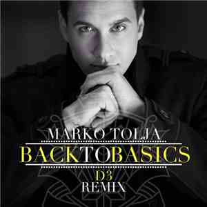 Marko Tolja - Back To Basics (D3 Remix)