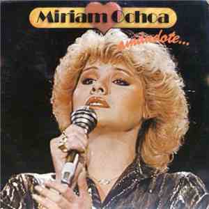 Miriam Ochoa - Amandote