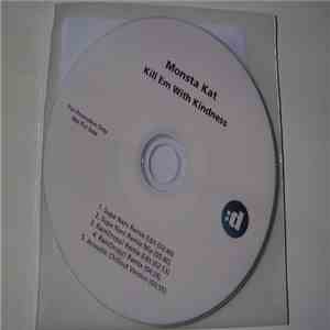Monsta Kat - Kill Em With Kindness