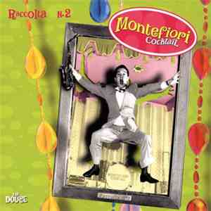 Montefiori Cocktail - Raccolta N°2
