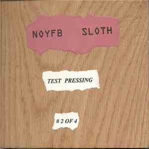 NOYFB / Sloth  - Behold The Power Of........Presenting 10 Hymns For All To  ...