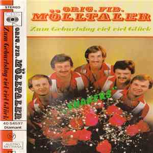 Orig. Fid. Mölltaler - Zum Geburtstag Viel Viel Glück