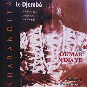 Oumar N'Diaye - Kharandiya - Le Djembé