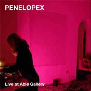 Penelopex - Live At Able Gallerie