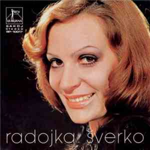 Radojka Šverko - Ima Netko / Kamo Vodi Ovaj Put