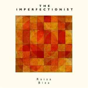 Raiza Biza - The Imperfectionist