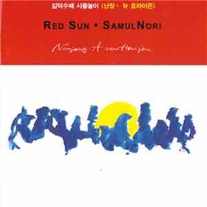 Red Sun  · SamulNori - Nanjang - A New Horizon