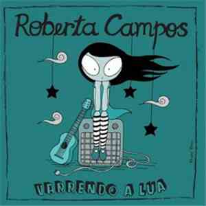 Roberta Campos - Varrendo A Lua