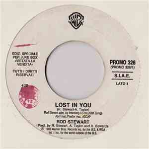Rod Stewart / A - Ha - Lost In You / The Blood That Moves The Body