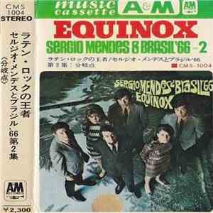 Sergio Mendes & Brasil '66 - Equinox