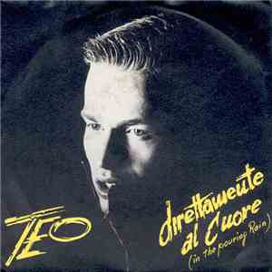 Teo  - Direttamente Al Cuore (In The Pouring Rain)