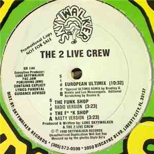 The 2 Live Crew - The Funk Shop