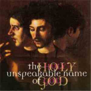 The Holy Unspeakable Name of God - The Holy Unspeakable Name of God