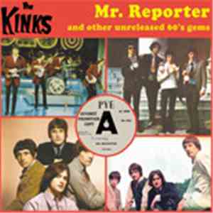 The Kinks - Mr. Reporter And Other Unreleased 60's Gems