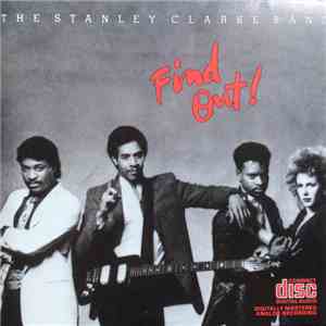 The Stanley Clarke Band - Find Out!