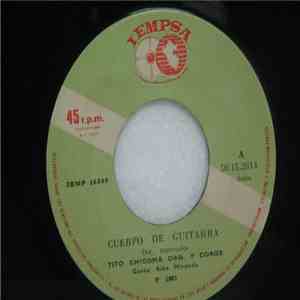 Tito Chicoma Y Su Orquesta Y Coros - Cuerpo De Guitarra