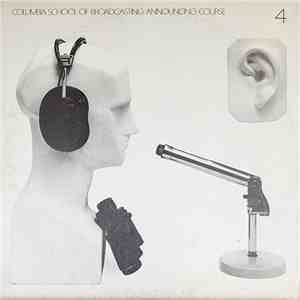 Unknown Artist - Columbia School Of Broadcasting Announcing Course 4