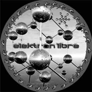 Various - Elektron Libre 05