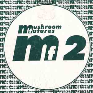 Various - Mushroom Futures 2