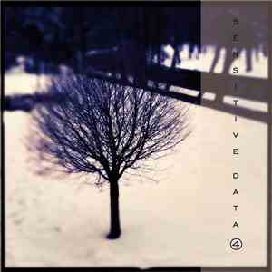 Various - Sensitive Data 4