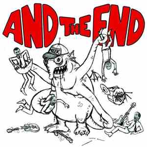 And The End - And The End
