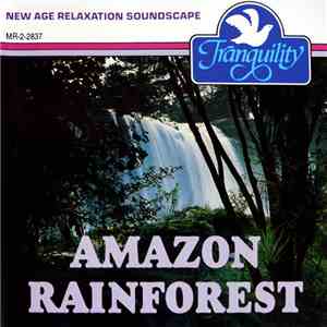 Anton Hughes  - Amazon Rainforest